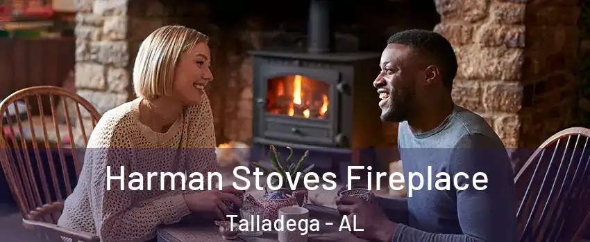  Harman Stoves Fireplace Talladega - AL