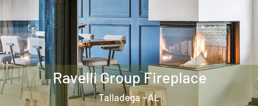  Ravelli Group Fireplace Talladega - AL